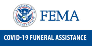 Details on FEMA’s COVID-19 Funeral Expense Reimbursement Program